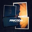 Friction - Believer